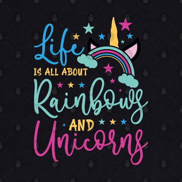 life is all about rainbows and unicorns by busines_night